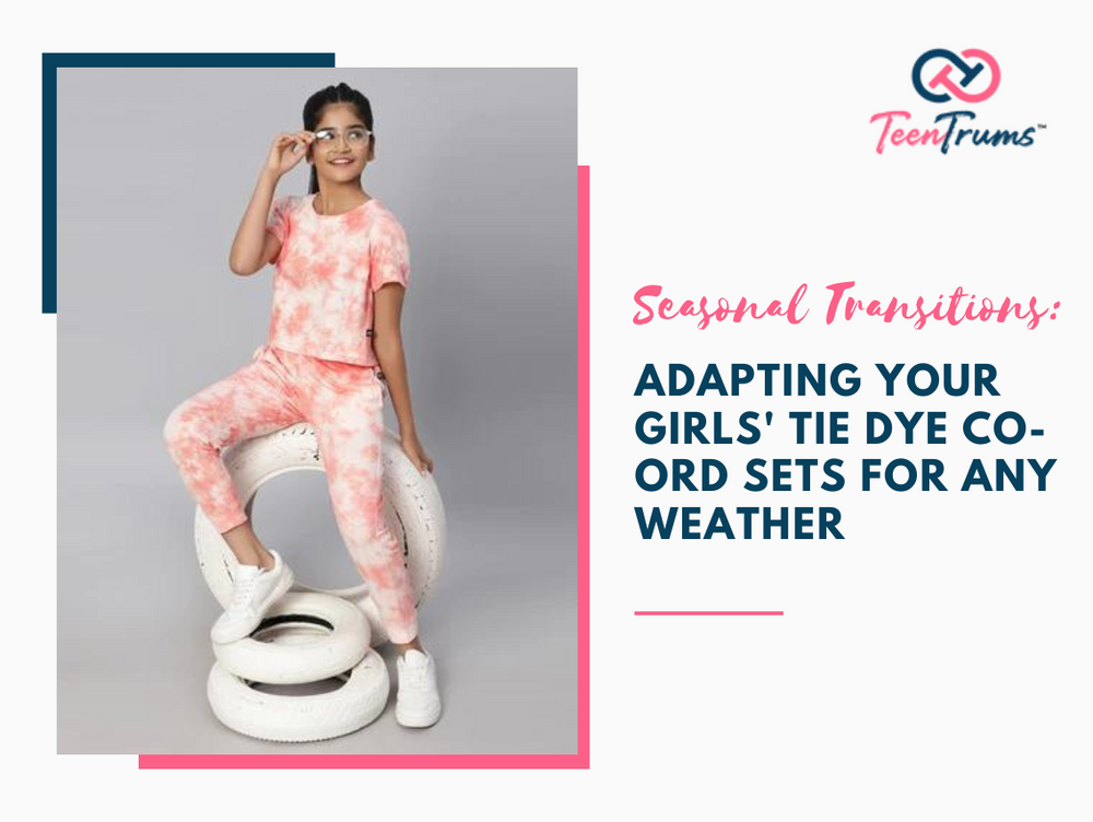 Seasonal Transitions: Adapting Your Girls' Tie Dye Co-Ord Sets for Any ...